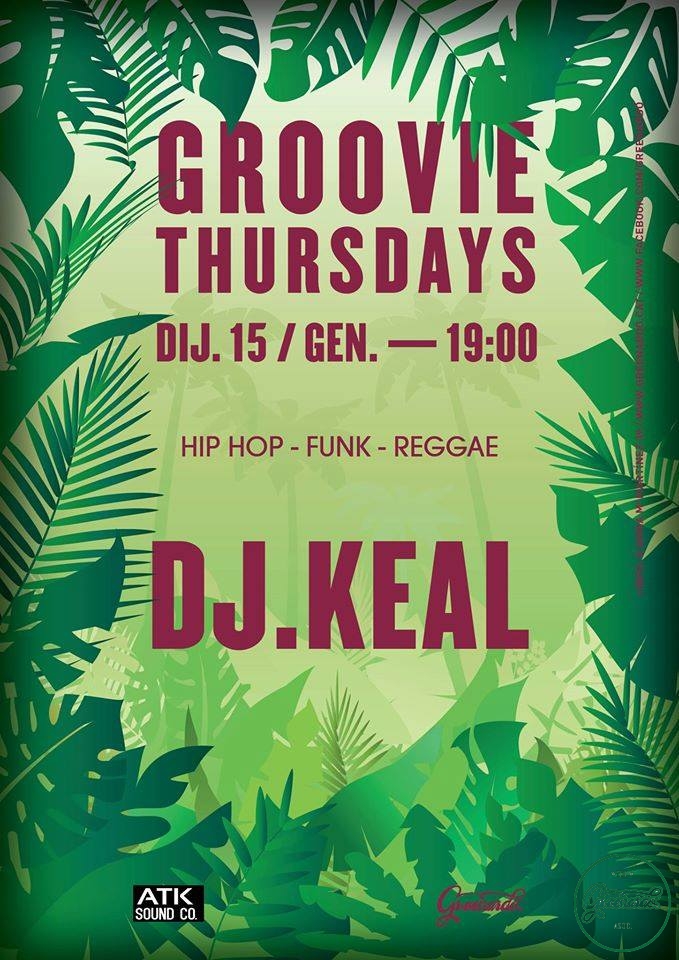 Groovie Thursdays by Dj Keal